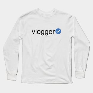 Verified Vlogger (Black Text) Long Sleeve T-Shirt